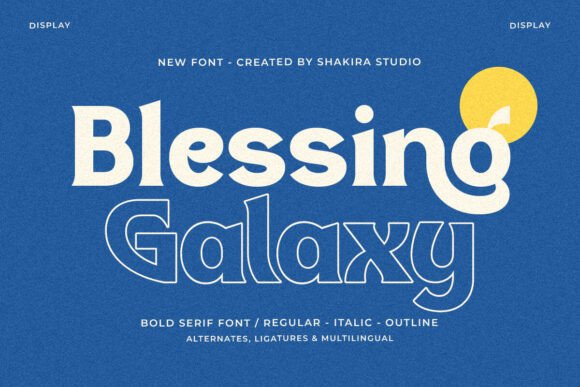 Blessing Galaxy: A Typeface for Bold, Modern Creatives