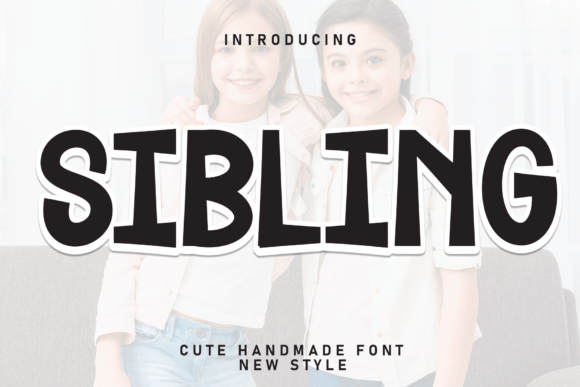 Meet Sibling: The Handwritten Font That Feels Like a Hug